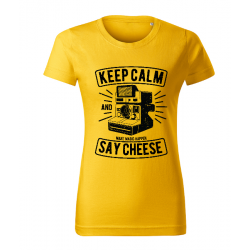 Keep Calm And Say Cheese